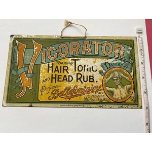 Antique Vigorator Foaming Hair Tonic Parfumerie Bellefontaine Advertising Sign